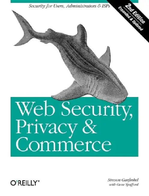 Buy Web Security, Privacy & Commerce (English, Simson Garfinkel | Gene Spafford) — BookShops.in