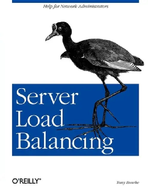 Buy Server Load Balancing (English, Tony Bourke) — BookShops.in