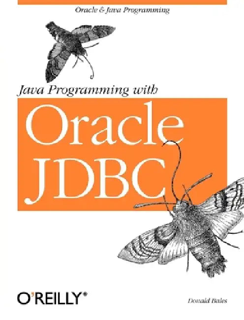Buy Java Programming with Oracle JDBC (English, Donald Bales) — BookShops.in