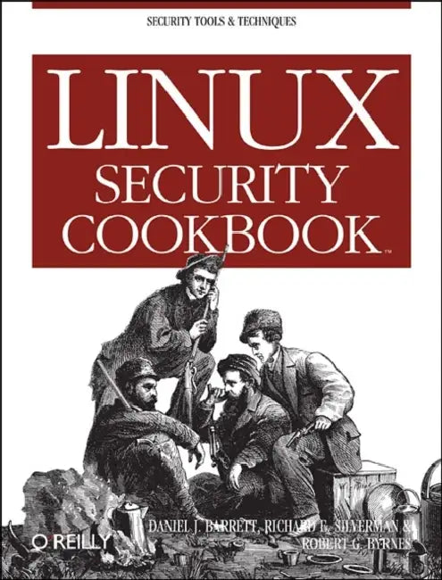 Buy Linux Security Cookbook (English, Daniel J. Barrett | Richard E. Silverman | Robert G. Byrnes) — BookShops.in