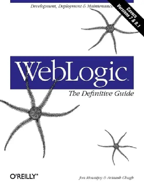 Buy Weblogic (English, Jon Mountjoy | Avinash Chugh) — BookShops.in
