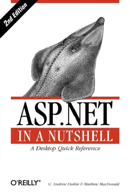 Buy ASP.Net in a Nutshell (English, G. Andrew Duthie | Matthew MacDonald) — BookShops.in
