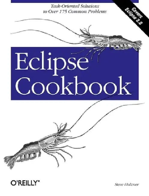 Buy Eclipse Cookbook (English, Steve Holzner) — BookShops.in