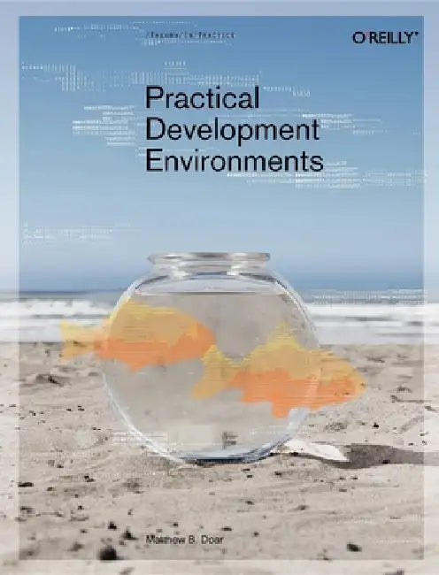 Buy Practical Development Environments (English, Matthew B. Doar) — BookShops.in