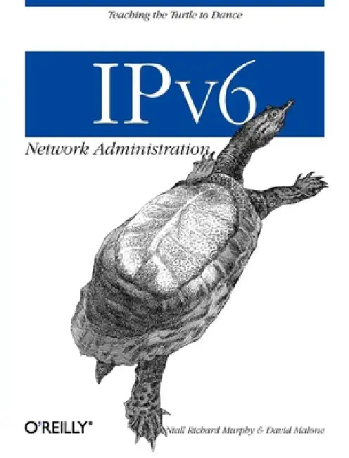 Buy IPv6 Network Administration (English, Niall Richard Murphy | David Malone) — BookShops.in