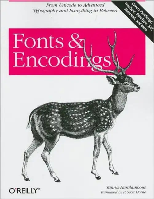 Buy Fonts & Encodings (English, Yannis Haralambous | P. Scott Horne) — BookShops.in