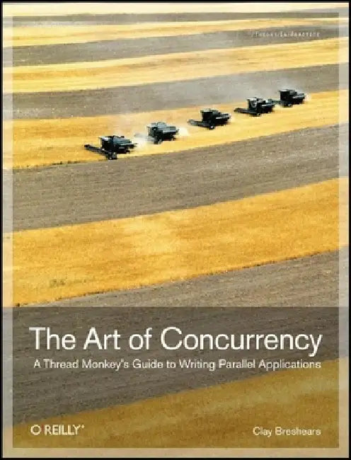Buy The Art of Concurrency (English, Clay Breshears) — BookShops.in