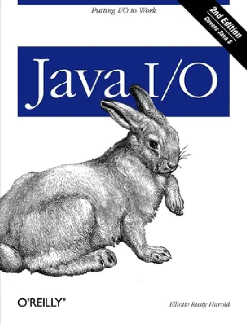 Buy Java I/O | by Elliotte Rusty Harold | O'Reilly Media | by Elliotte Rusty Harold | O'Reilly Media | by Elliotte Rusty Harold | O'Reilly Media | by Elliotte Rusty Harold | O'Reilly Media | by Elliotte Rusty Harold | O'Reilly Media | by Elliotte Rusty Harold | O'Reilly Media | by Elliotte Rusty Harold | O'Reilly Media | by Elliotte Rusty Harold | O'Reilly Media | by Elliotte Rusty Harold | O'Reilly Media | by Elliotte Rusty Harold | O'Reilly Media | by Elliotte Rusty Harold | O'Reilly Media | by El — BookShops.in