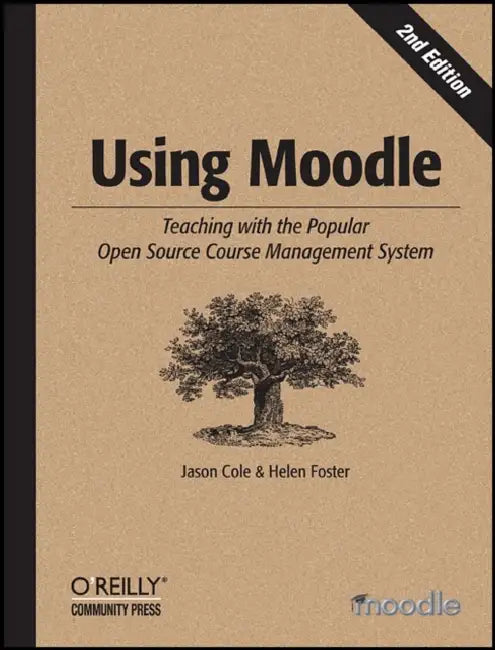 Buy Using Moodle (English, Jason Cole | Helen Foster) — BookShops.in