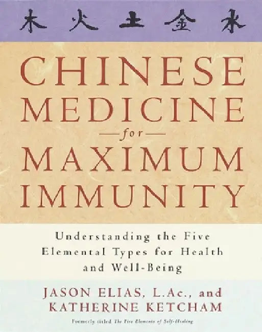 Buy Chinese Medicine for Maximum Immunity (English, Jason Elias) — BookShops.in