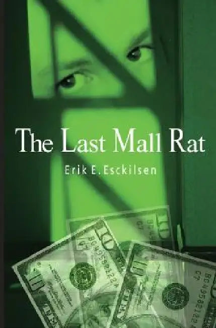 Buy Last Mall Rat (English, Erik E. Esckilsen) โ BookShops.in