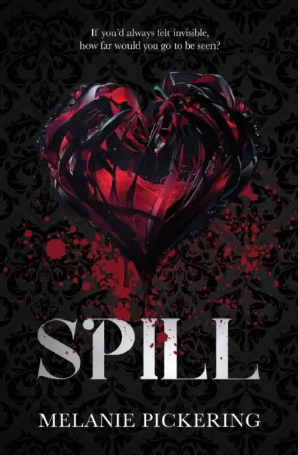 Spill (English, Melanie Pickering)