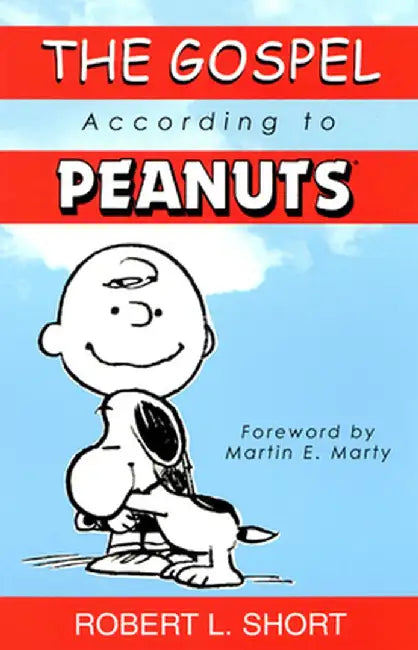 Buy The Gospel According to Peanuts (English, Robert L. Short) — BookShops.in