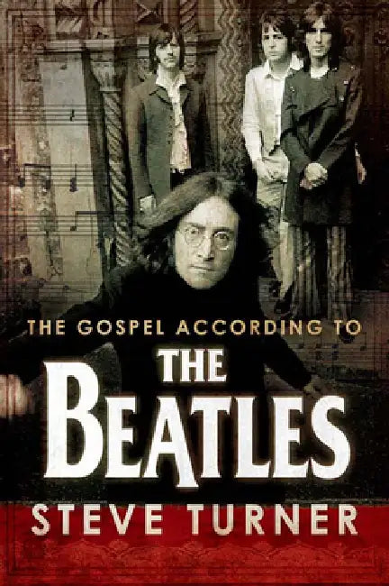 Buy The Gospel According to the Beatles (English, Steve Turner) — BookShops.in