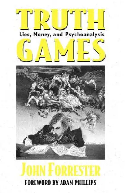 Buy Truth Games (English, John Forrester | Adam Phillips) — BookShops.in