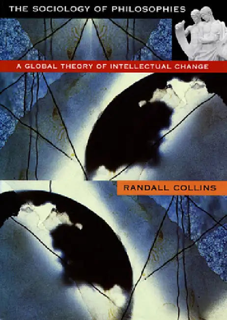 Buy The Sociology of Philosophies (English, Randall Collins) — BookShops.in