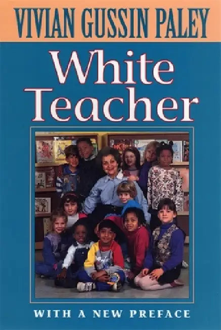 Buy White Teacher (English, Vivian Gussin Paley) — BookShops.in