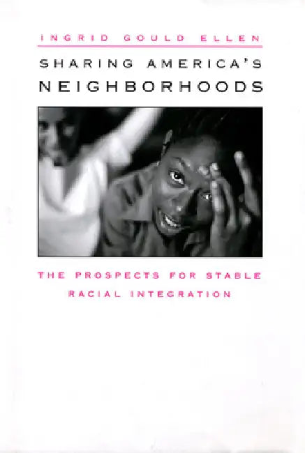 Buy Sharing America's Neighborhoods (English, Ingrid Gould Ellen) — BookShops.in
