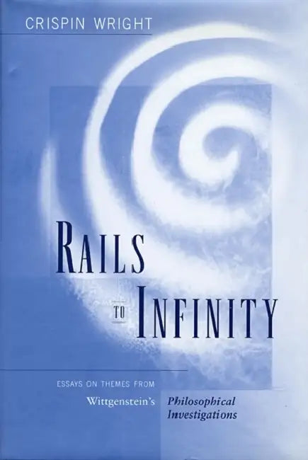 Buy Rails to Infinity (English, Crispin Wright) โ BookShops.in