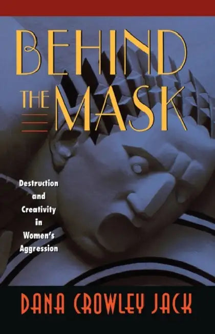 Buy Behind the Mask (English, Dana Crowley Jack) — BookShops.in