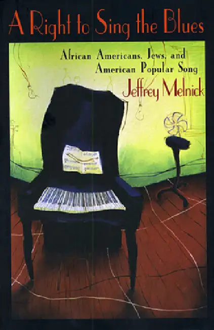 Buy A Right to Sing the Blues (English, Jeffrey Melnick) — BookShops.in