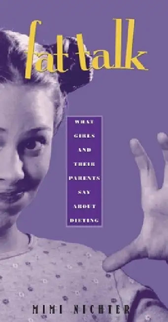 Buy Fat Talk (English, Mimi Nichter) — BookShops.in