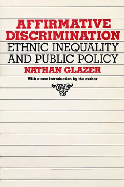 Buy Affirmative Discrimination (English, Nathan Glazer) — BookShops.in