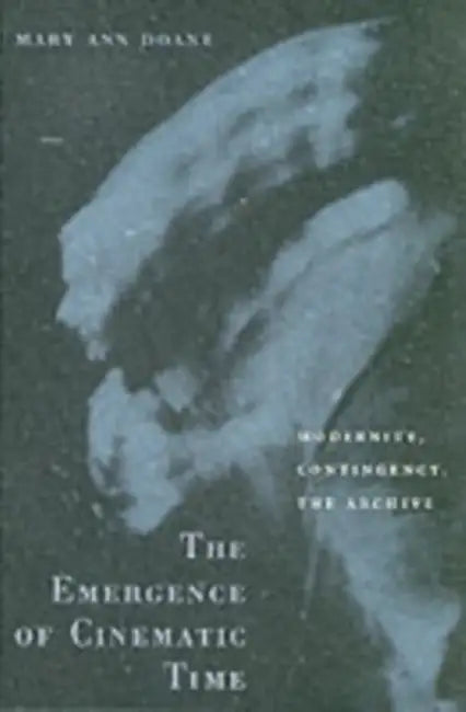 Buy The Emergence of Cinematic Time (English, Mary Ann Doane) — BookShops.in