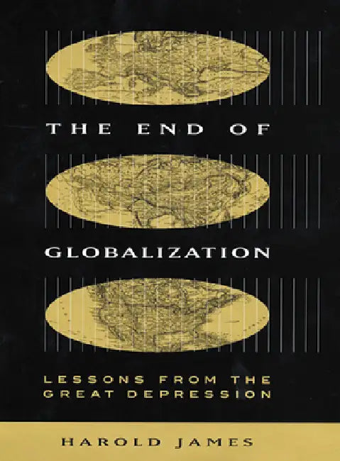 Buy The End of Globalization (English, Harold James) — BookShops.in