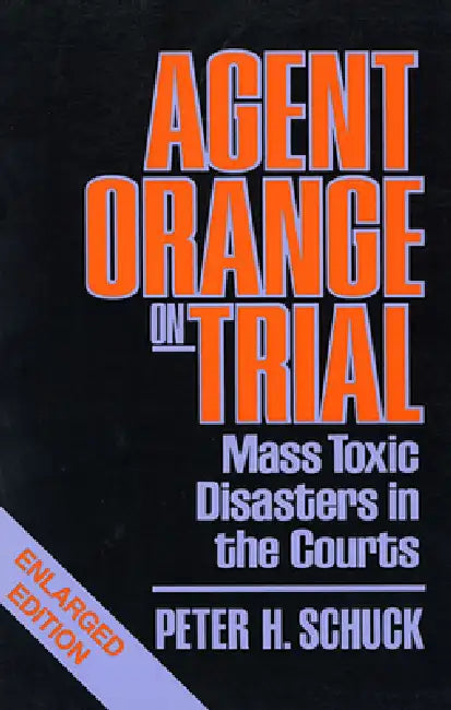 Buy Agent Orange on Trial (English, Peter H. Schuck) — BookShops.in