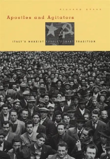 Buy Apostles and Agitators (English, Richard Drake) — BookShops.in