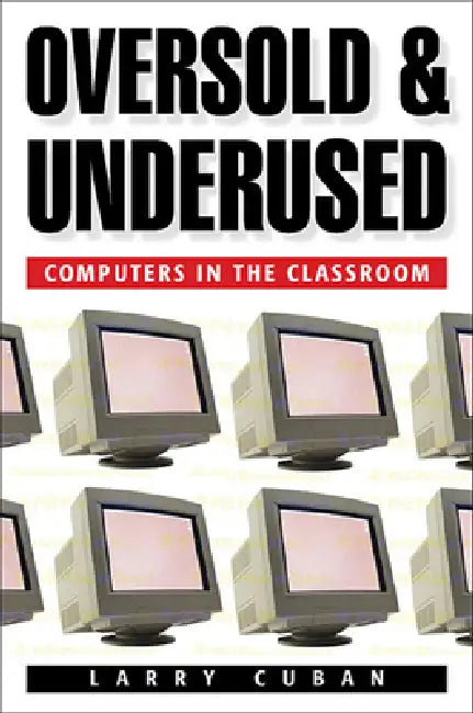 Buy Oversold and Underused (English, Larry Cuban) — BookShops.in