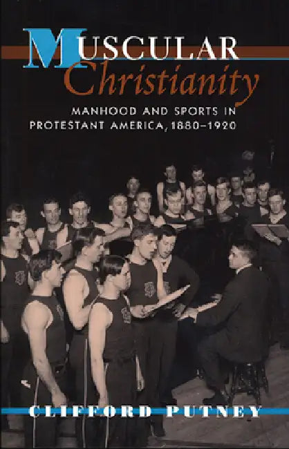 Buy Muscular Christianity (English, Clifford Putney) โ BookShops.in
