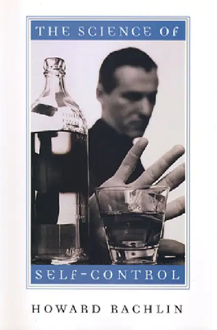 Buy The Science of Self-Control (English, Howard Rachlin) — BookShops.in