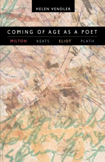 Buy Coming of Age as a Poet (English, Helen Vendler) — BookShops.in