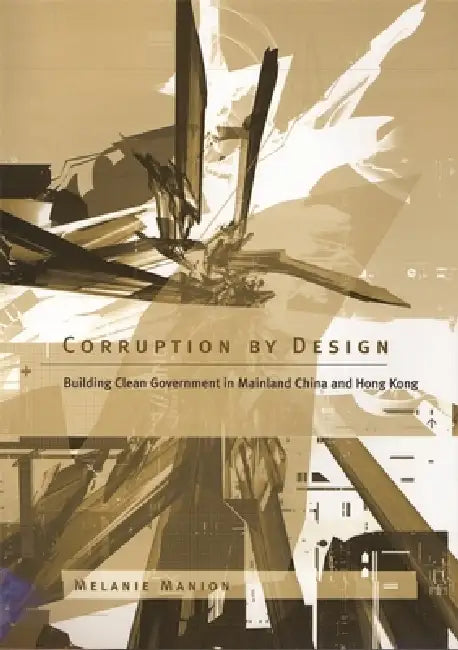 Buy Corruption by Design (English, Melanie Manion) — BookShops.in