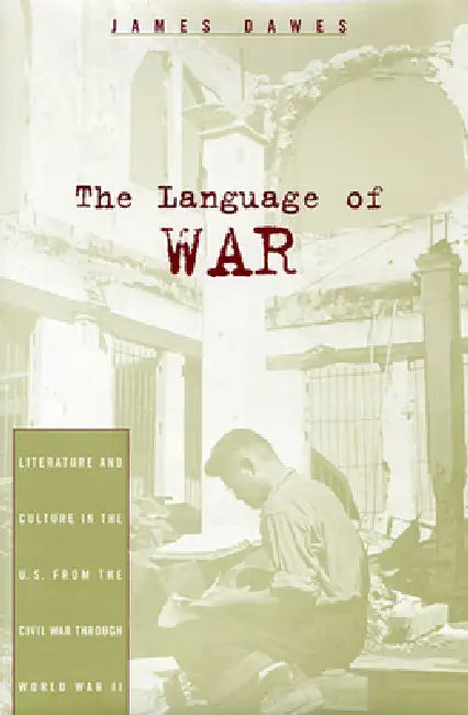 Buy The Language of War (English, James Dawes) — BookShops.in