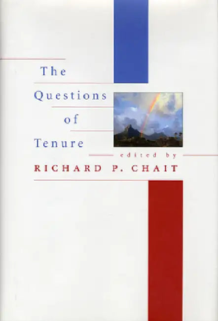 Buy The Questions of Tenure (English, Richard P. Chait | Philip G. Altbach | Roger Baldwin) — BookShops.in
