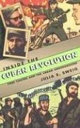 Buy Inside the Cuban Revolution (English, Julia E. Sweig) — BookShops.in