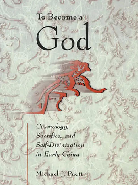 Buy To Become a God (English, Michael J. Puett) — BookShops.in