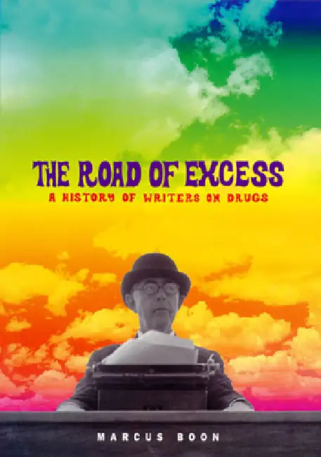 Buy The Road of Excess (English, Marcus Boon) — BookShops.in