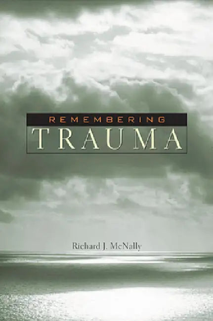 Buy Remembering Trauma (English, Richard J. McNally) — BookShops.in