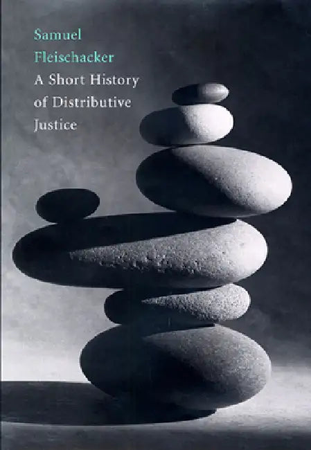 Buy A Short History of Distributive Justice (English, Samuel Fleischacker) — BookShops.in