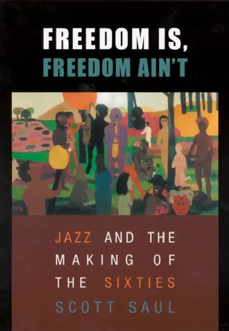Buy Freedom Is, Freedom Ain't (English, Scott Saul) — BookShops.in