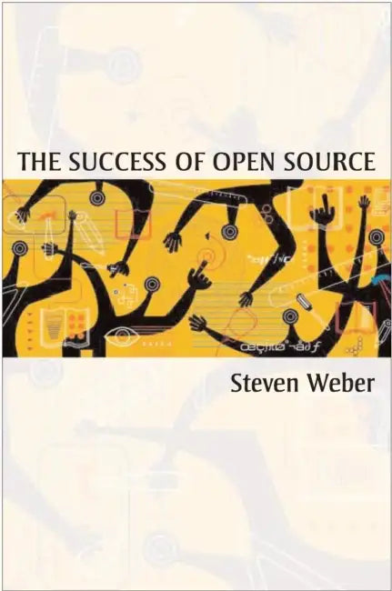 Buy The Success of Open Source (English, Steven Weber) — BookShops.in