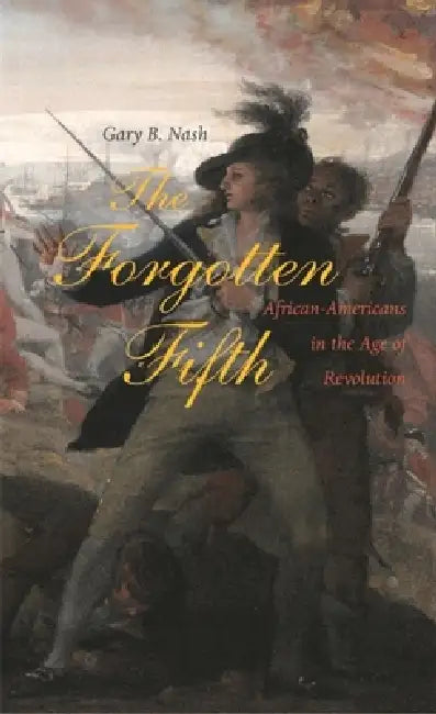 Buy The Forgotten Fifth (English, Gary B. Nash) — BookShops.in