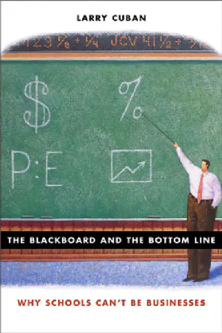 Buy Blackboard and the Bottom Line (English, Larry Cuban) — BookShops.in