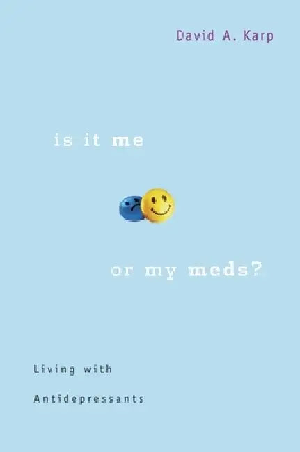 Buy Is It Me or My Meds? (English, David A. Karp) — BookShops.in