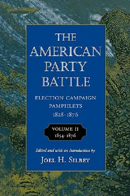 Buy The American Party Battle (English, Joel H. Silbey) — BookShops.in