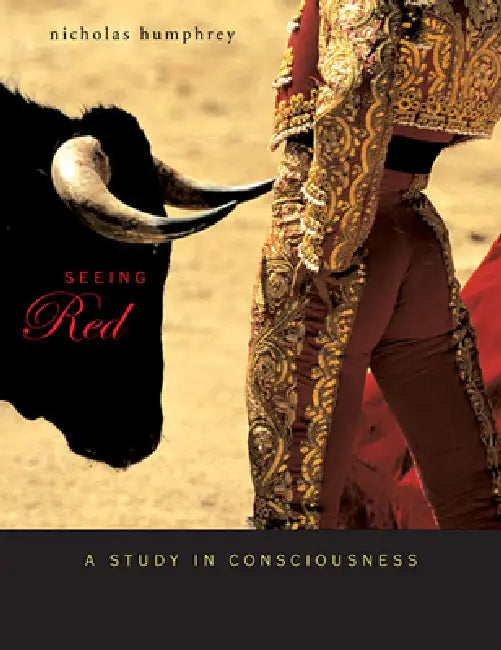 Buy Seeing Red (English, Nicholas Humphrey) — BookShops.in